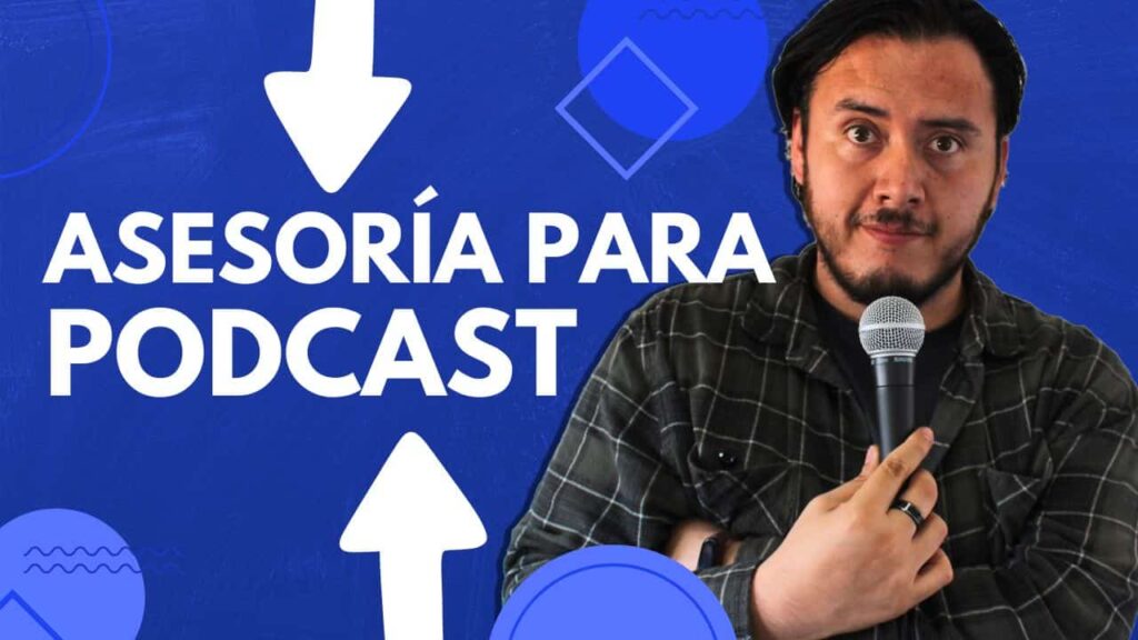 asesoría para podcast en Tijuana y online